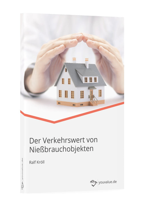 Der Verkehrswert von Nießbrauchobjekten - E-Book von Ralf Kröll