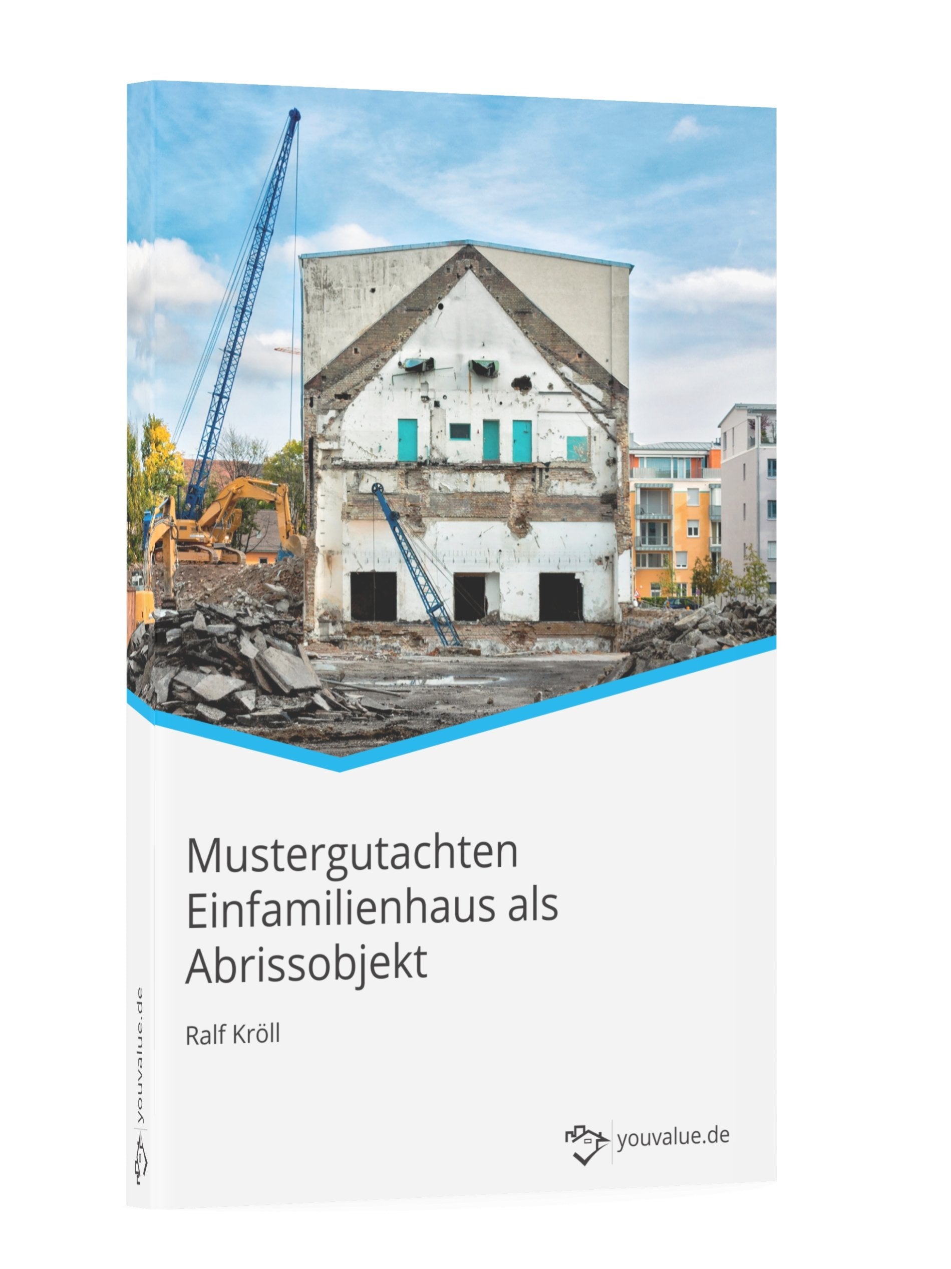 Mustergutachten Einfamilienhaus als Abrissobjekt - Youvalue