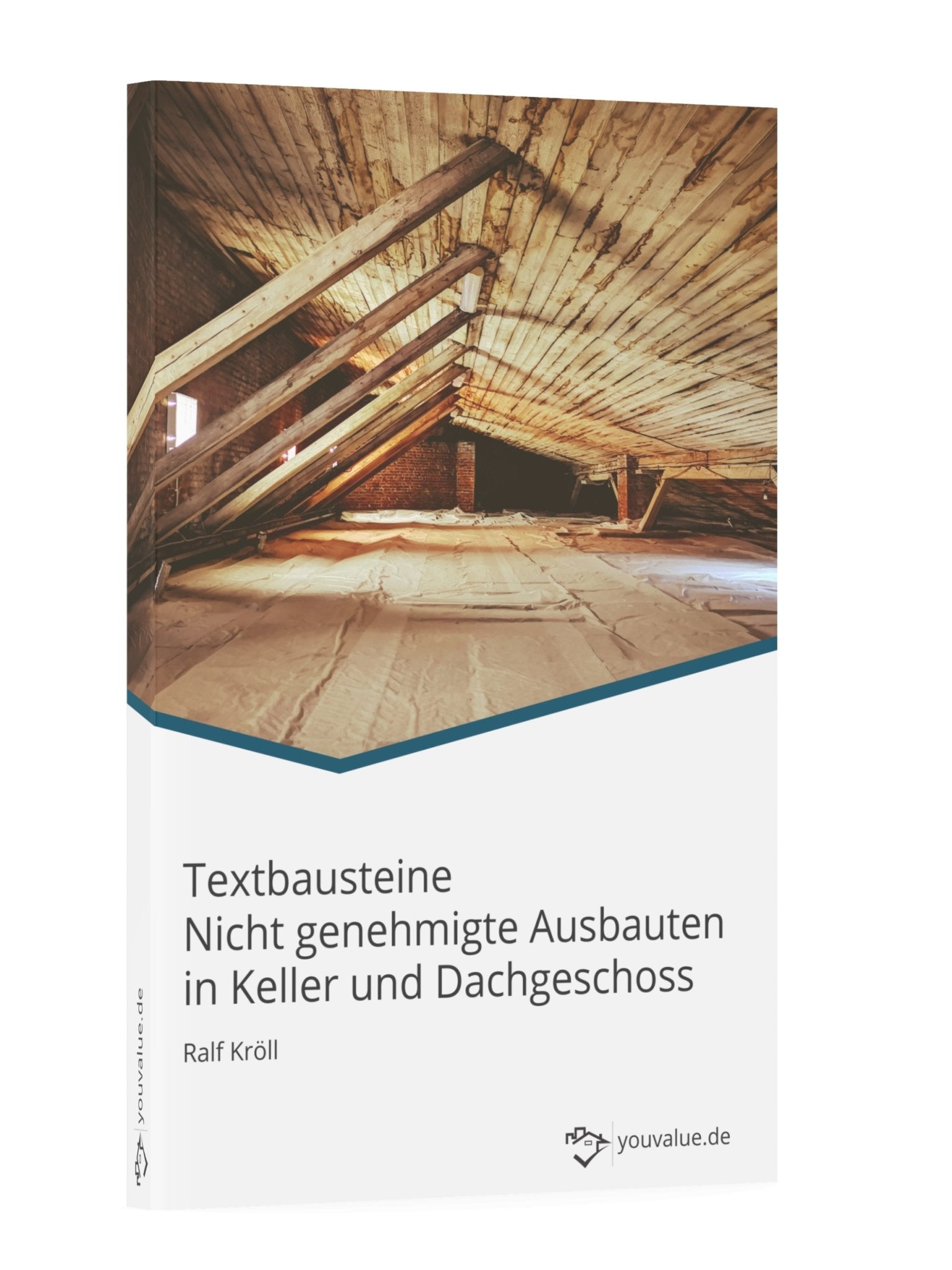 Textbausteine Nicht genehmigte Ausbauten in Keller und Dachgeschoss - Youvalue